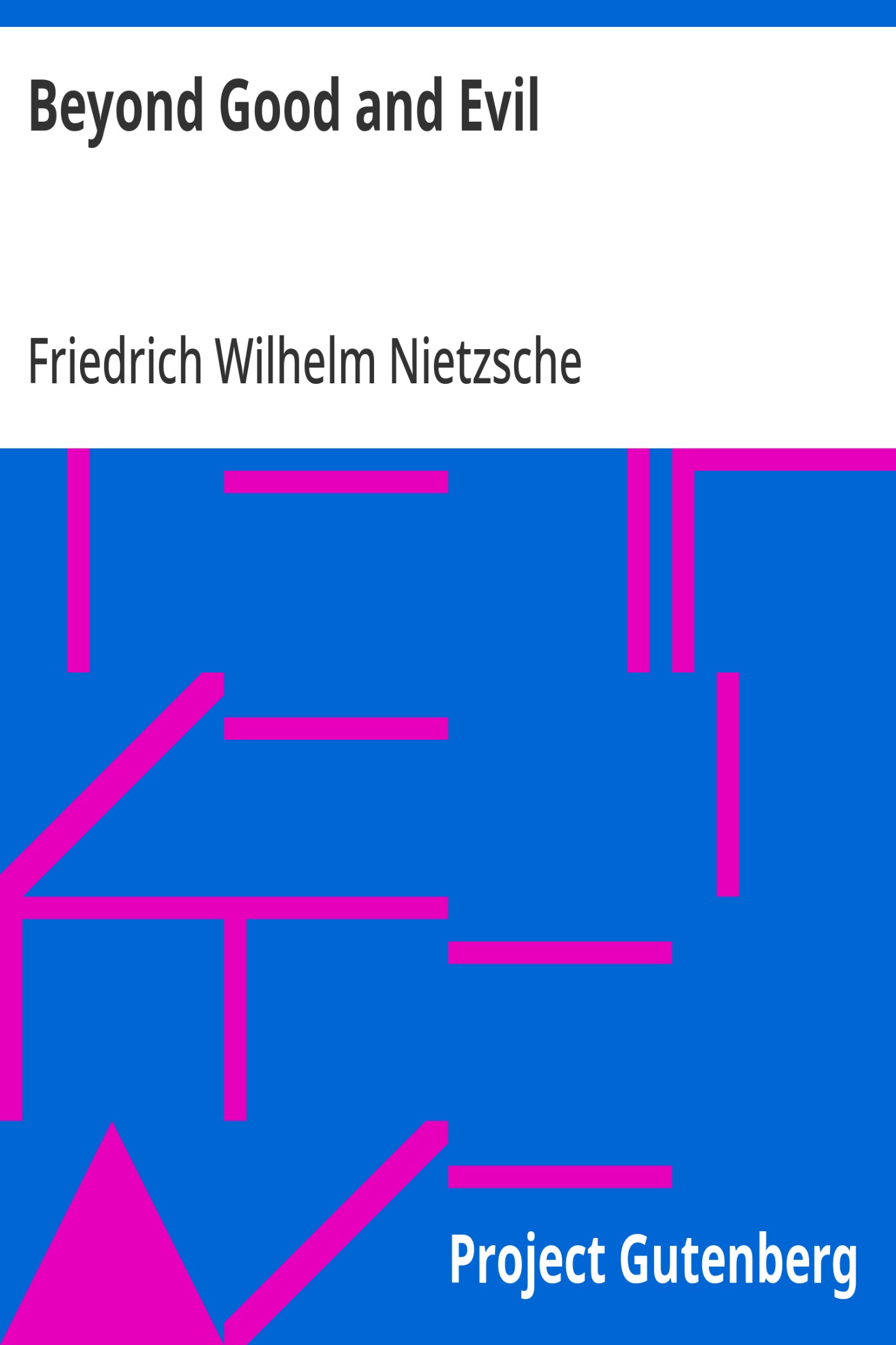 Beyond Good and Evil